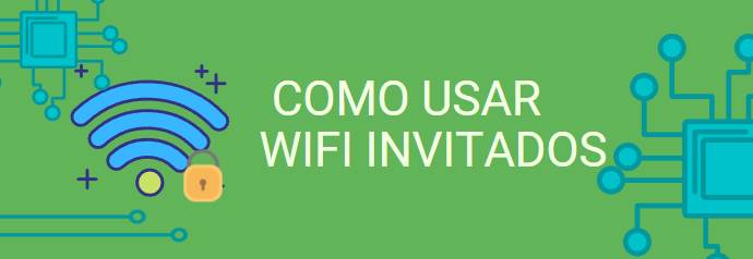 como usar wifi invitados router